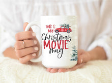 Load image into Gallery viewer, Christmas Movie Mug, Christmas Gift Ideas, Personalized Christmas Gifts, Gifts for Kids, Gifts for Him, Gifts for Family, Matching Gifts for Family
