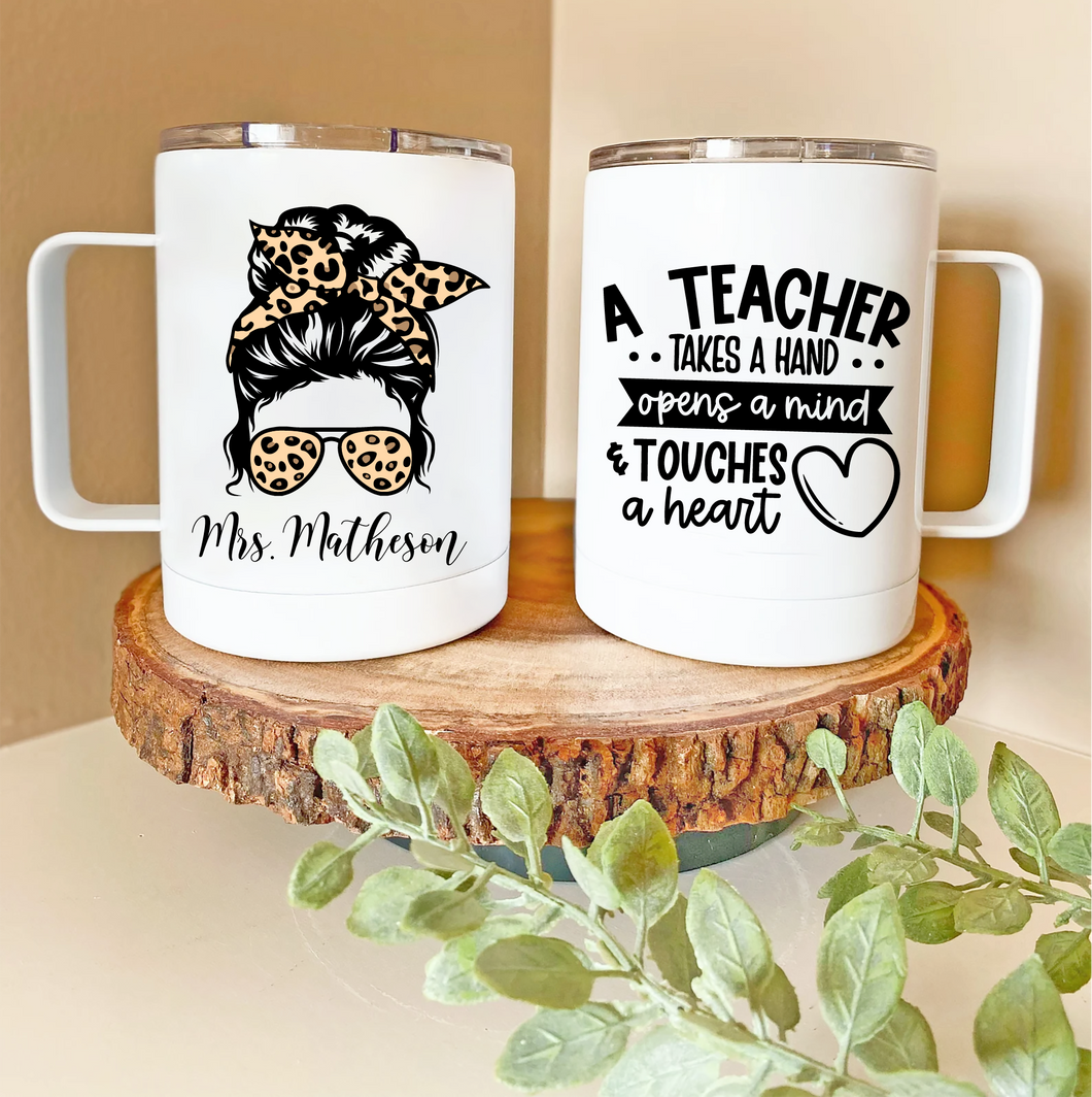 Coffee Mug Tumbler - Teacher Gift